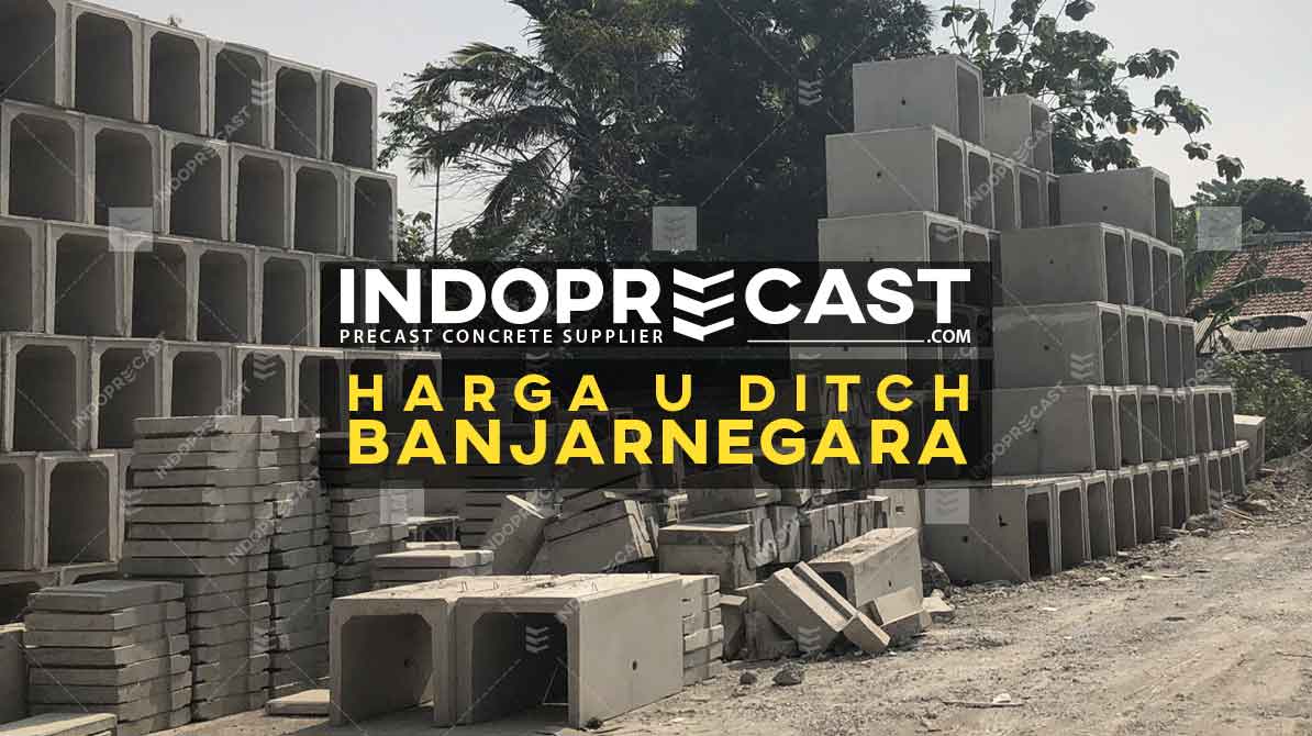 Harga U Ditch Banjarnegara